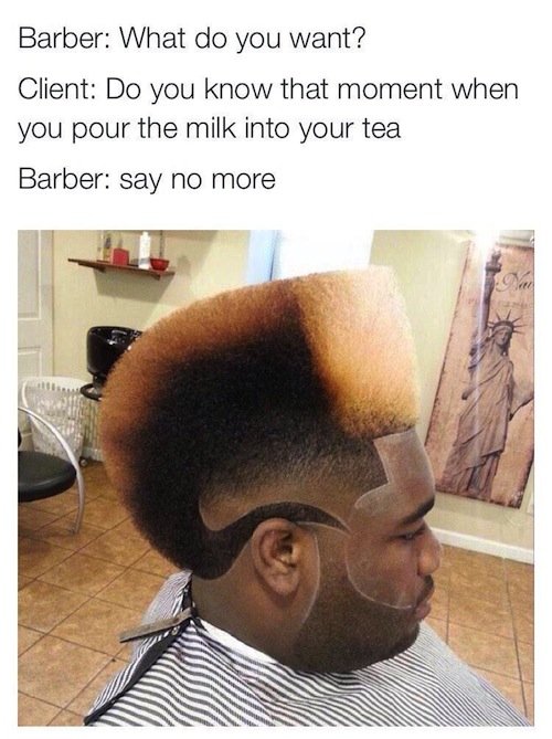 barber-meme-what-you-want-milk-tea