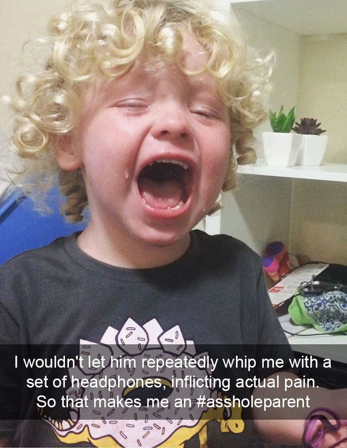 assholeparents-funny-reasons-kids-cry-48-57878f1a83e44__700