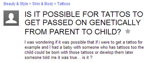 yahoo-answers-stupid-tattoos-genetically